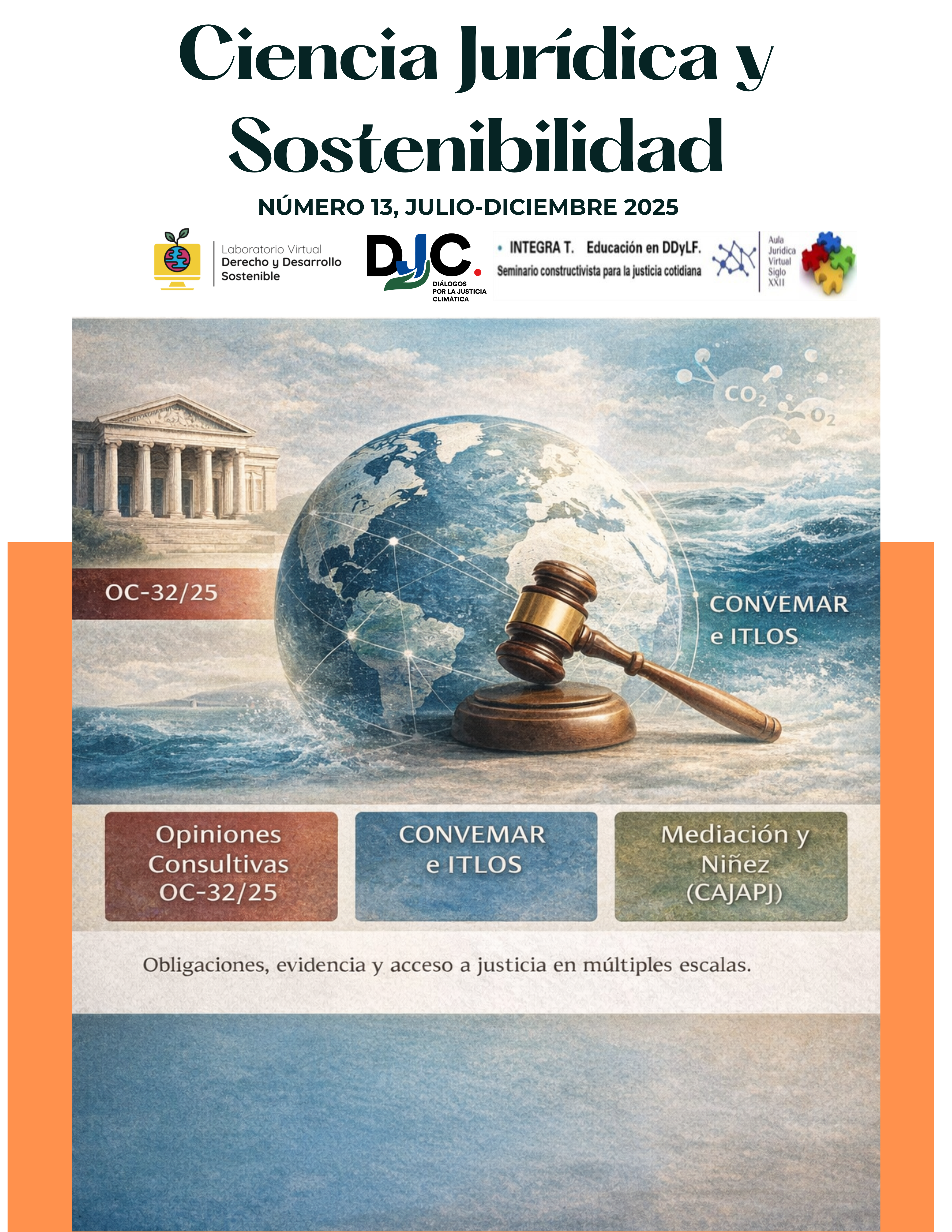 					Ver Vol. 7 Núm. 13 (2025): Ciencia Jurídica y Sostenibilidad
				